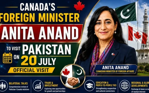 Canadian Foreign Minister Anita Anand to Visit Pakistan on July 20