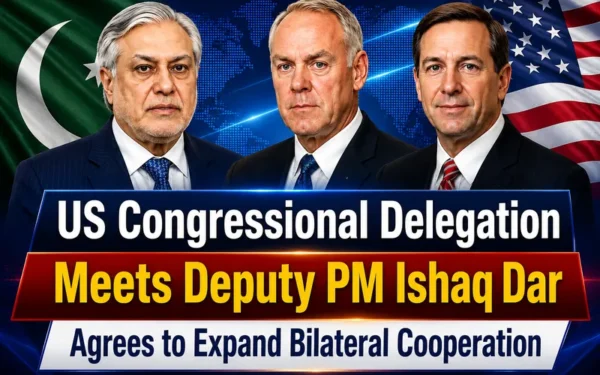 US Congressional Delegation Discusses Strengthening Bilateral Ties With Ishaq Dar