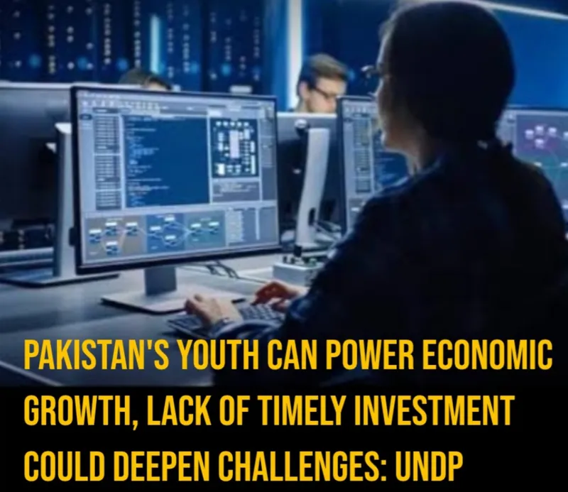 UNDP Warns Pakistan Must Invest in Youth to Drive Growth