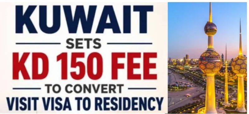 Kuwait Introduces KD150 Fee for Converting Visit Visas into Residency