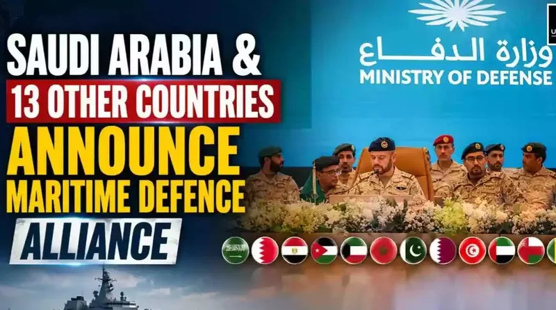 Saudi Arabia Launches Multinational Maritime Defence Alliance with 13 Countries